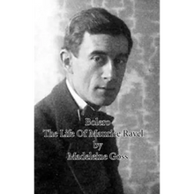 Bolero - The Life of Maurice Ravel