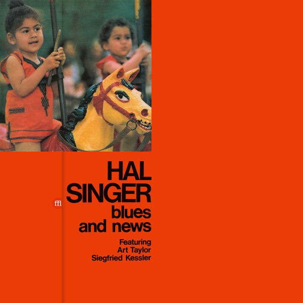 HAL SINGER - Blues and News [Vinyl]