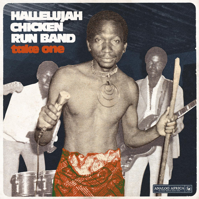 Hallelujah Chicken Run Band - Take One - Banda Hallelujah Chicken Run [CD]