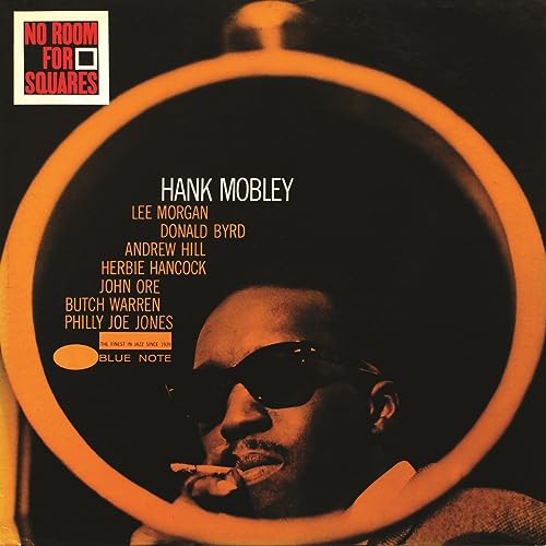 Hank Mobley No Room For Squares (Blue Note Classic Vinyl Series) [LP] Vinyl - Paladin Vinyl