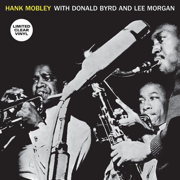 Hank Mobley Sextet - Hank Mobley With Donald Byrd And Lee Morgan (Clear Vinyl) [Vinyl]