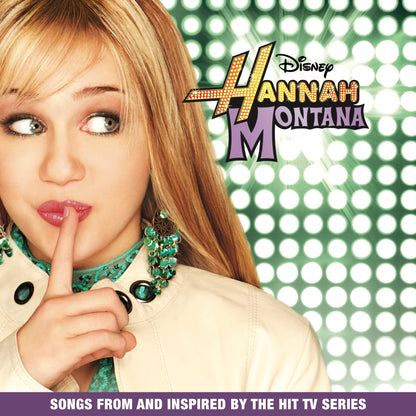 Hannah Montana (Songs From And Inspired By The Hit Tv Series) [Green Splatter Vinyl] [Vinyl]