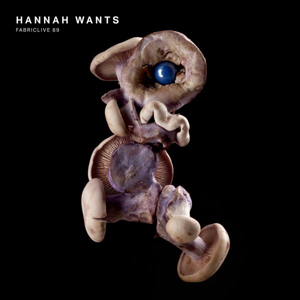 Hannah quiere - Fabriclive 89 : [CD]