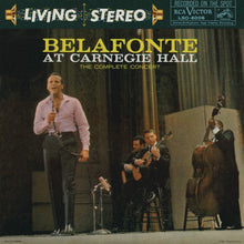 Belafonte At Carnegie Hall: The Complete Concert [Vinyl]