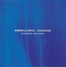 Mercuric Dance [Vinyl]
