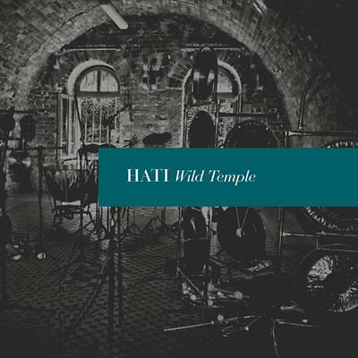 HATI - Wild Temple [CD]