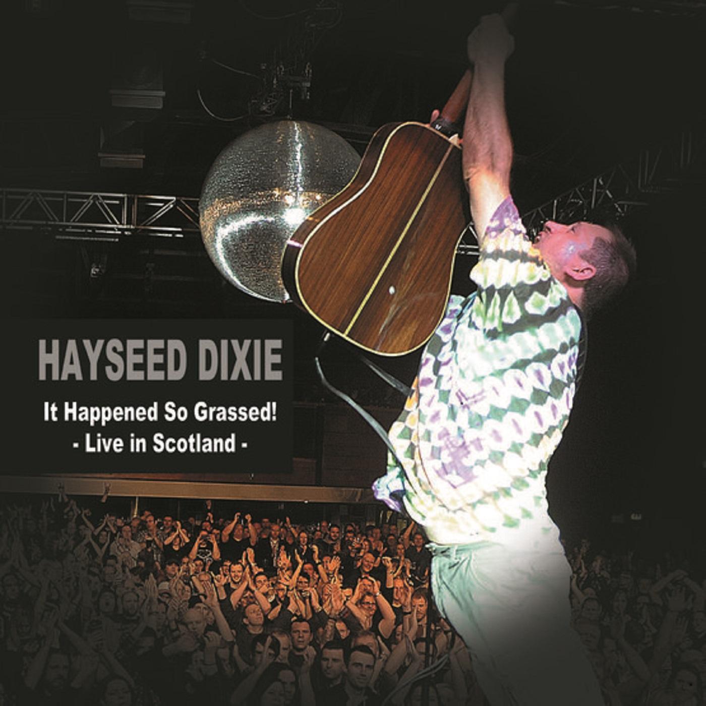Hayseed Dixie - It Happened So Grassed: Live In Scotland [Vinyl] - Paladin Vinyl