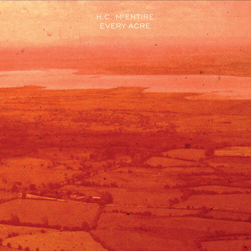 H.C. McEntire - Every Acre (Colored Vinyl, Indie Exclusive, Limited Edition, 140 Gram Vinyl, Orange) [Vinyl]