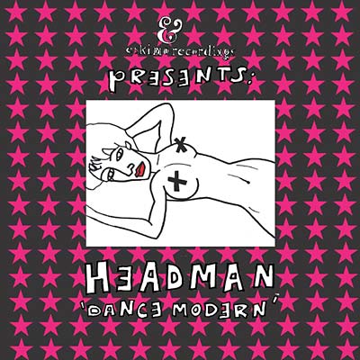 HEADMAN - Dance Modern [CD]