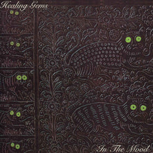 Healing Gems - In The Mood (Jade Lagoon Vinyl) [Vinyl]