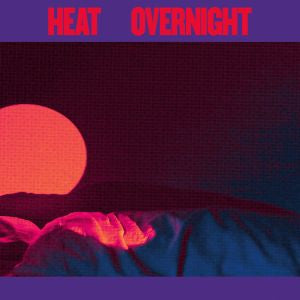 Heat - Overnight [CD]