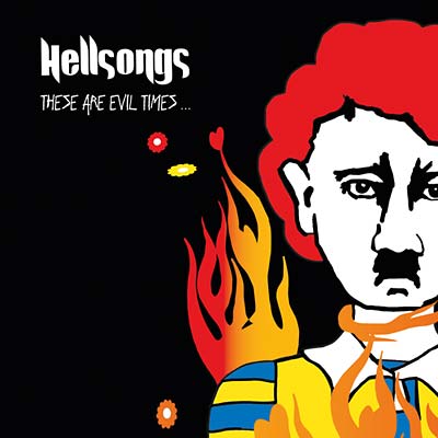 HELLSONGS - These Are Evil Times [CD]