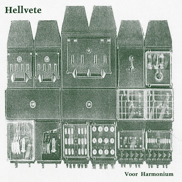 HELLVETTE - Muziek Voor Harmonium [Vinyl]