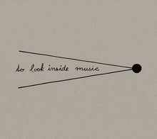 To Look Inside Music [CD]