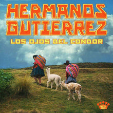 Hermanos Gutiérrez - Los Ojos Del Cóndor [LP] [Vinyl]