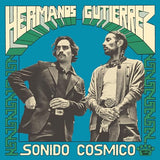 Hermanos Gutiérrez - Sonido Cósmico [LP] [Vinilo]