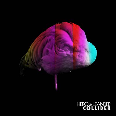 HERO & LEANDER - Collider [Vinyl]