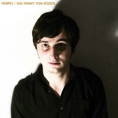 HERPES - Das Kommt Vom Küssen [CD]