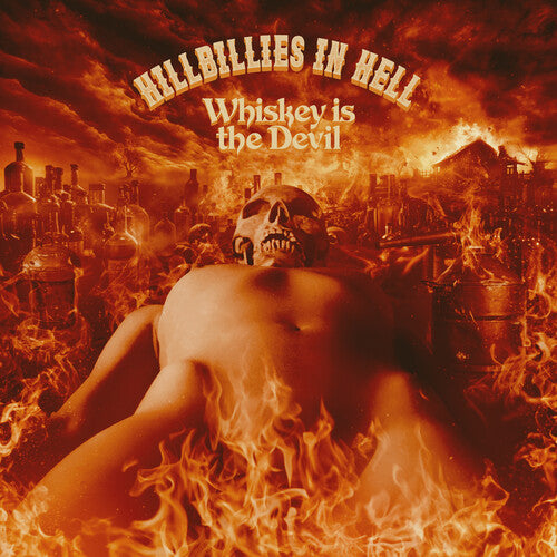 Various - Hillbillies In Hell: Whiskey Is The Devil The Demon Drink: Bikers, Boozy Ballads, Moonshine Minstrels and Skid Row Joes (1962-1972) (RSD 2024 EU/UK Exc.) [Vinyl]