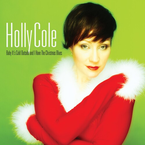 Baby Its Cold Outside And I Have The Christmas Blues (Remastered, 180 Gram Vinyl, Bonus Track) [Import] [Vinyl]