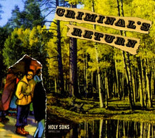 Holy Sons - Criminal's Return [CD]