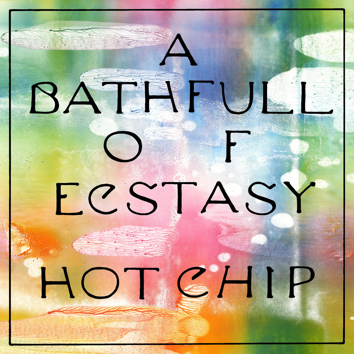 A Bath Full of Ecstasy [Vinyl]