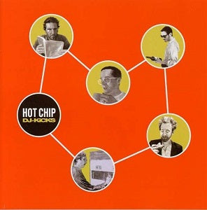 HOT CHIP - DJ-Kicks [CD]