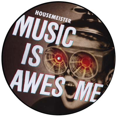 HOUSEMEISTER - Music Is Awesome [Vinyl]