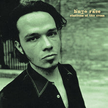 HUGO RACE - Stations Of The Cross [Vinyl]