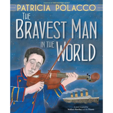 The Bravest Man in the World
