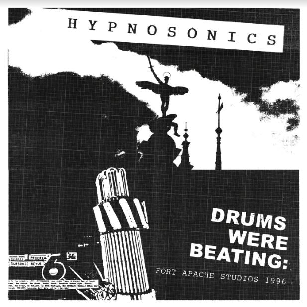 Hypnosonics - Drums Were Beating: Fort Apache Studios 1996 [Vinyl]