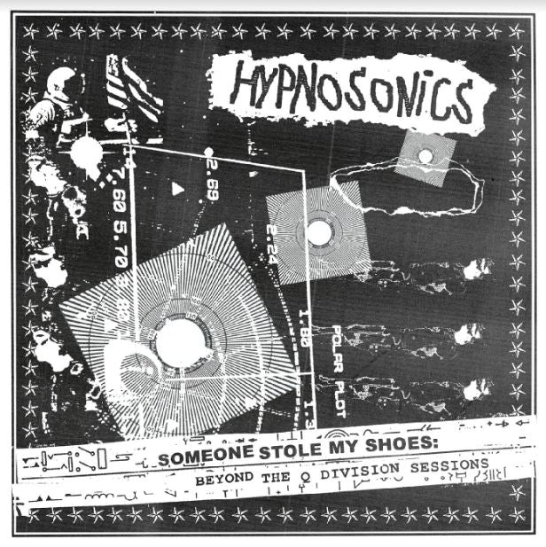 Hypnosonics - Alguien me robó los zapatos: más allá de las sesiones de Q Division [Vinilo]