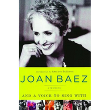 And a Voice to Sing with: A Memoir