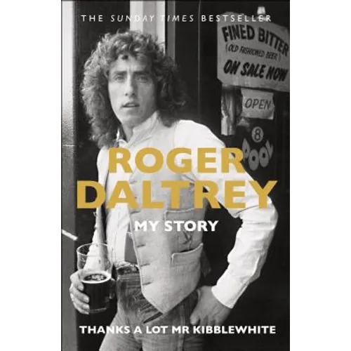 Thanks a Lot MR Kibblewhite: My Story