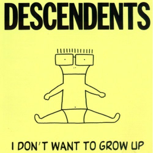 Descendents - I Don't Want To Grow Up [Vinyl]