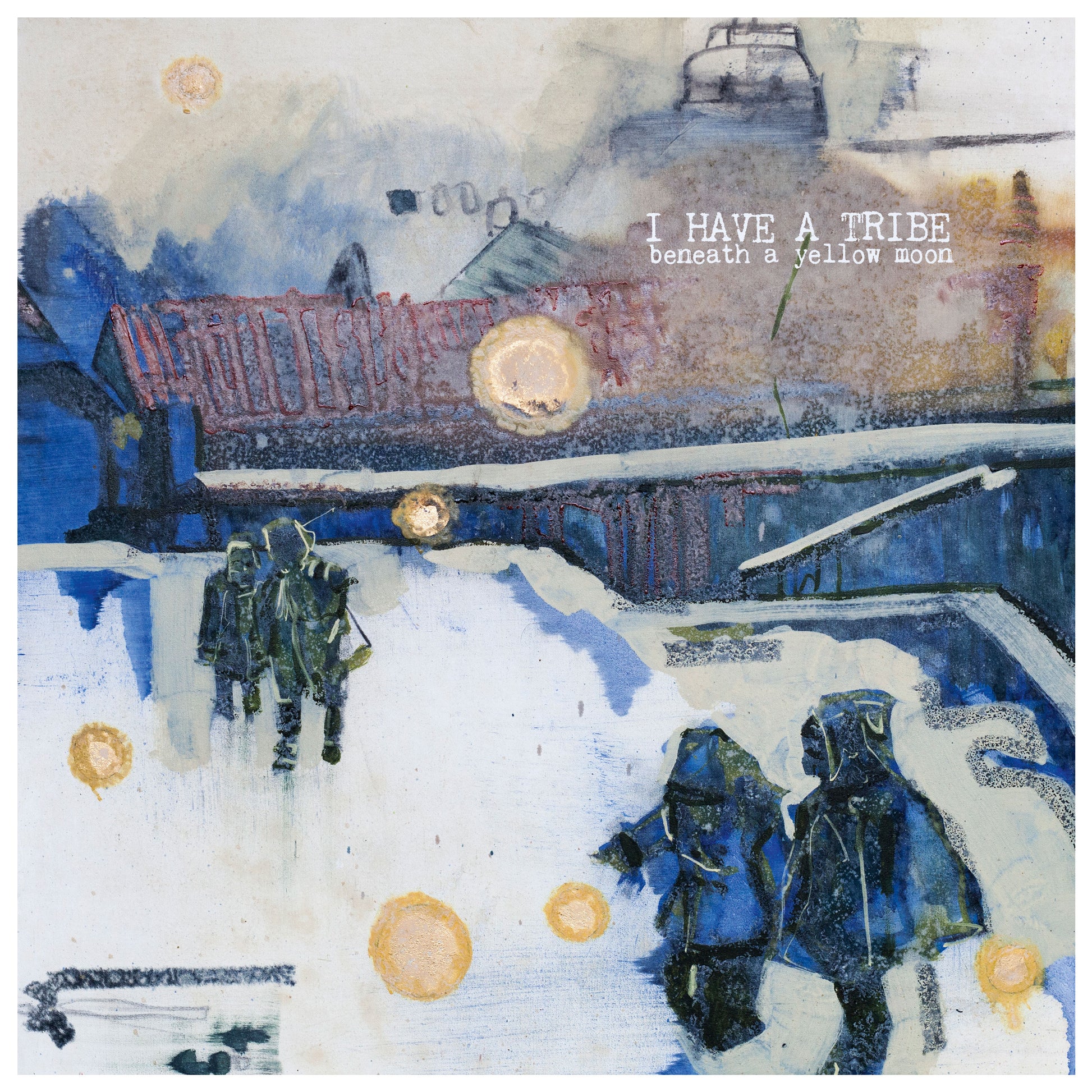 I Have A Tribe - Beneath A Yellow Moon [Vinyl] - Paladin Vinyl