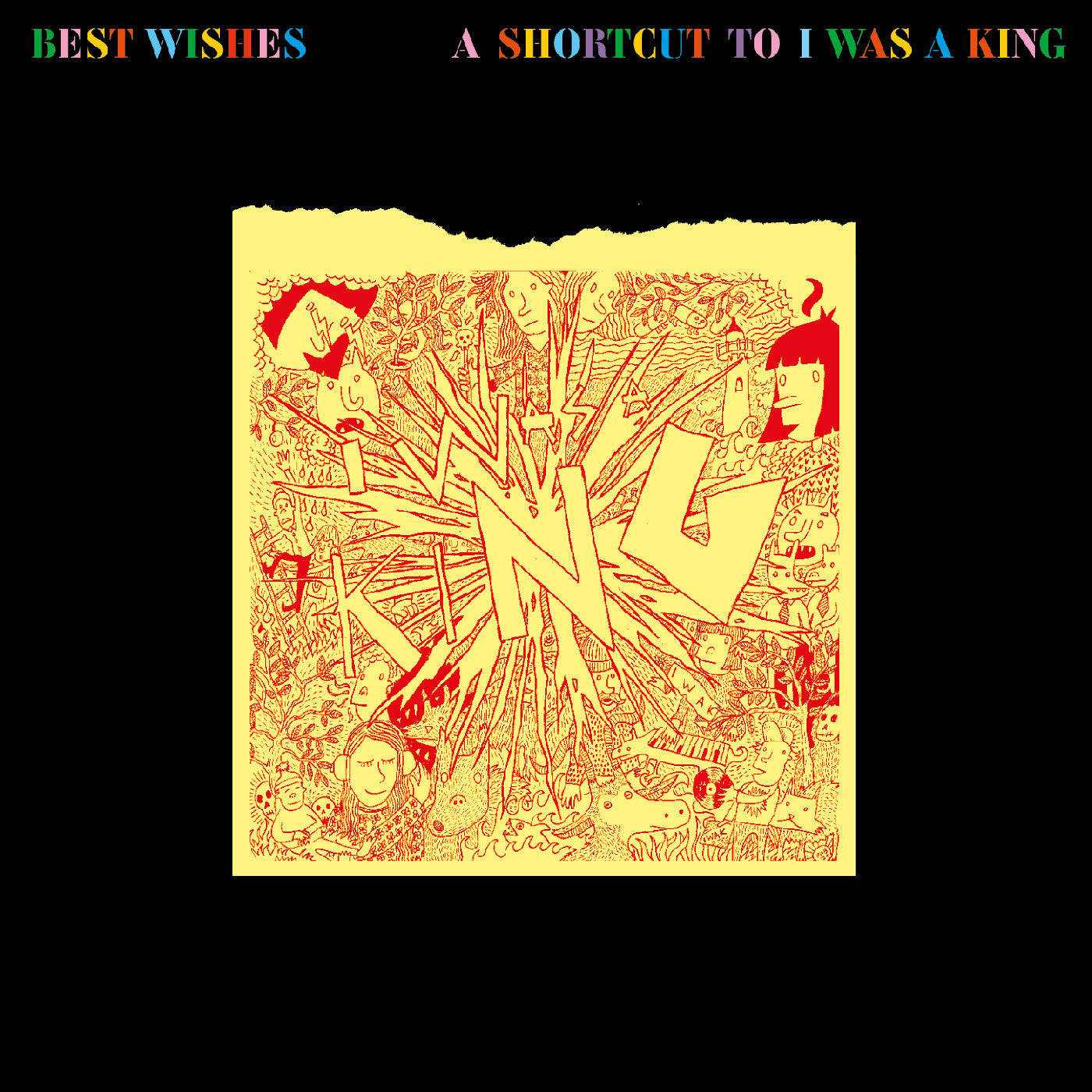Best Wishes - A Shortcut To I Was A King [Vinyl]