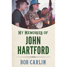 My Memories of John Hartford