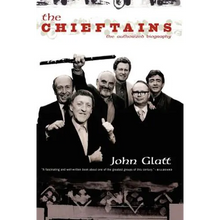The Chieftains: The Authorized Biography