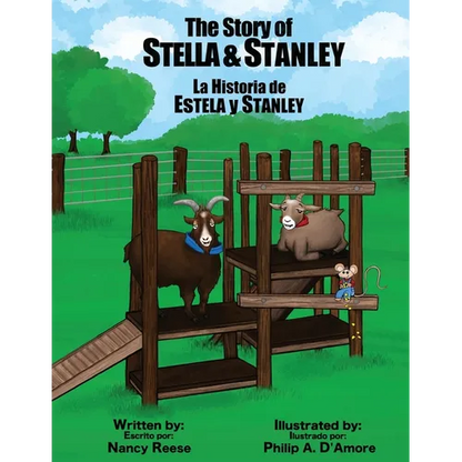 The Story of Stella & Stanley: The true story about a mother goat and her son, Stanley