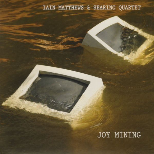 Iain & Egbert Derix Matthews - Joy Mining [CD]