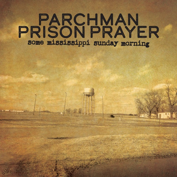 IAN BRENNAN - Parchman Prison Prayer: Some Mississippi Sunday Morning [CD]