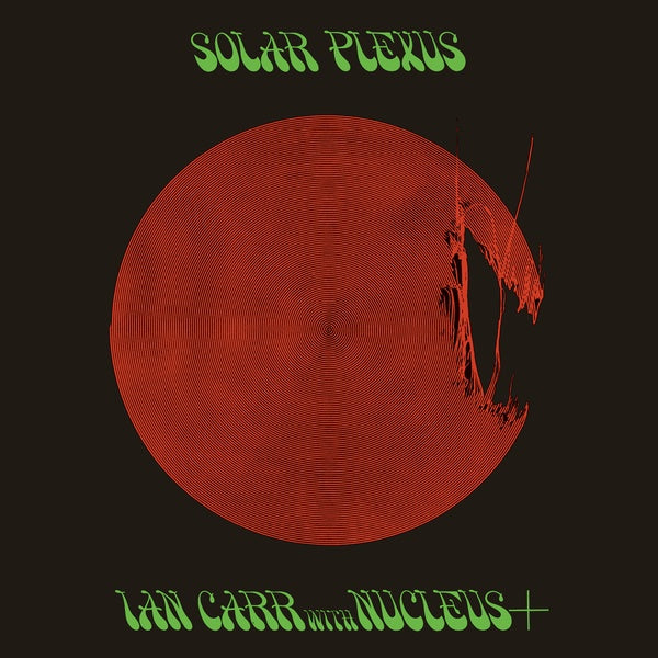 IAN CARR WITH NUCLEUS - Solar Plexus [Vinyl]