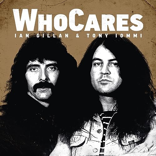 Ian Gillan and Tony Iommi - Whocares [Vinyl]