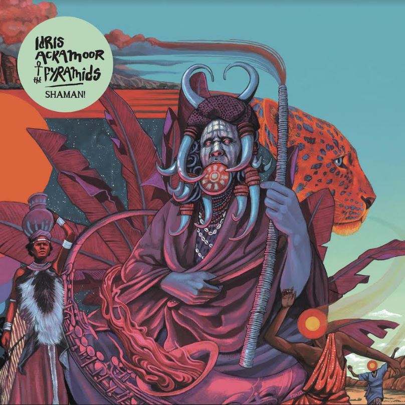 Idris &amp; The Pyramids Ackamoor - ¡Chamán! [Vinilo]