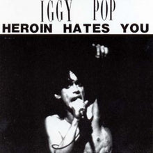 Iggy Pop - Heroin Hates You [CD]