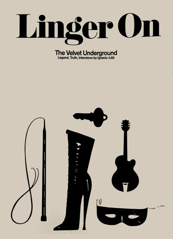 IGNACIO JULIA - Linger On: The Velvet Underground [Book]