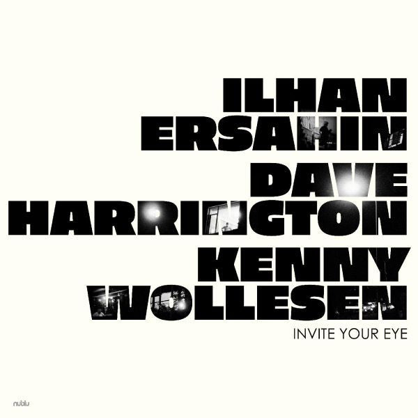 Ilhan Ersahin - Invite Your Eye [Vinyl]