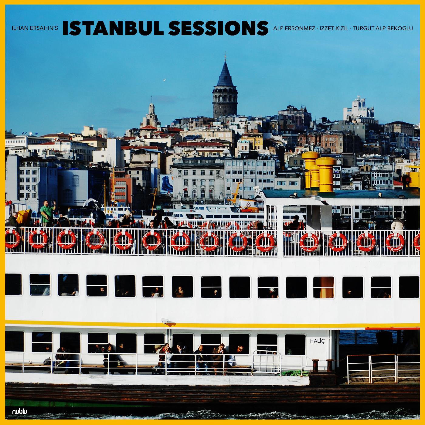 Ilhan Ersahin - Istanbul Sessions: HaliÁ [Vinyl] - Paladin Vinyl