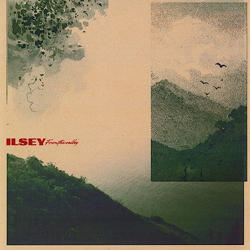 Ilsey - From The Valley [Vinyl] - Paladin Vinyl